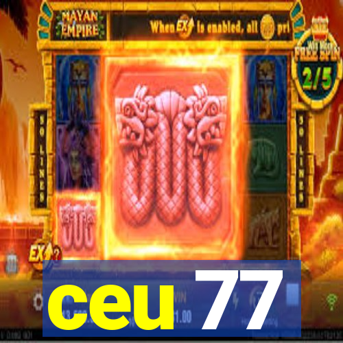 ceu 77