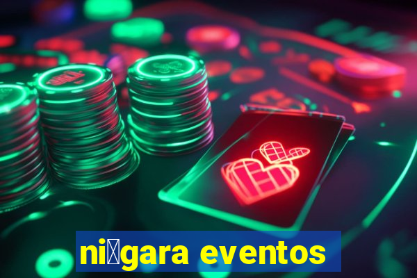 ni谩gara eventos