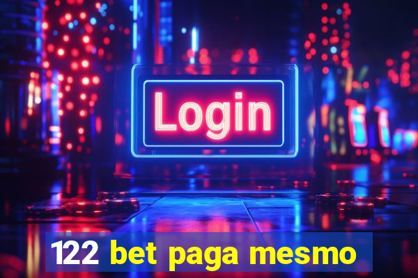 122 bet paga mesmo