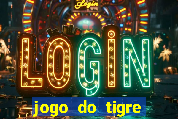 jogo do tigre ganha bonus no cadastro