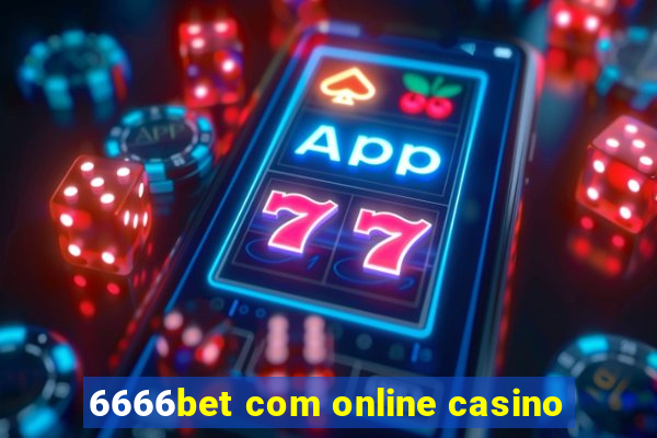 6666bet com online casino