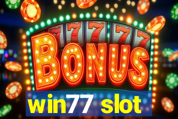 win77 slot