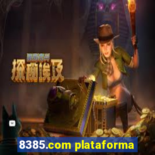 8385.com plataforma