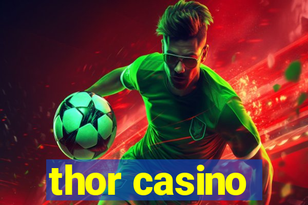 thor casino