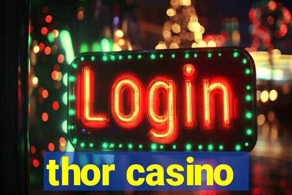 thor casino