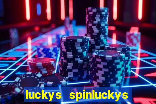 luckys spinluckys spinluckys spin