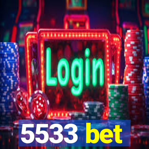 5533 bet