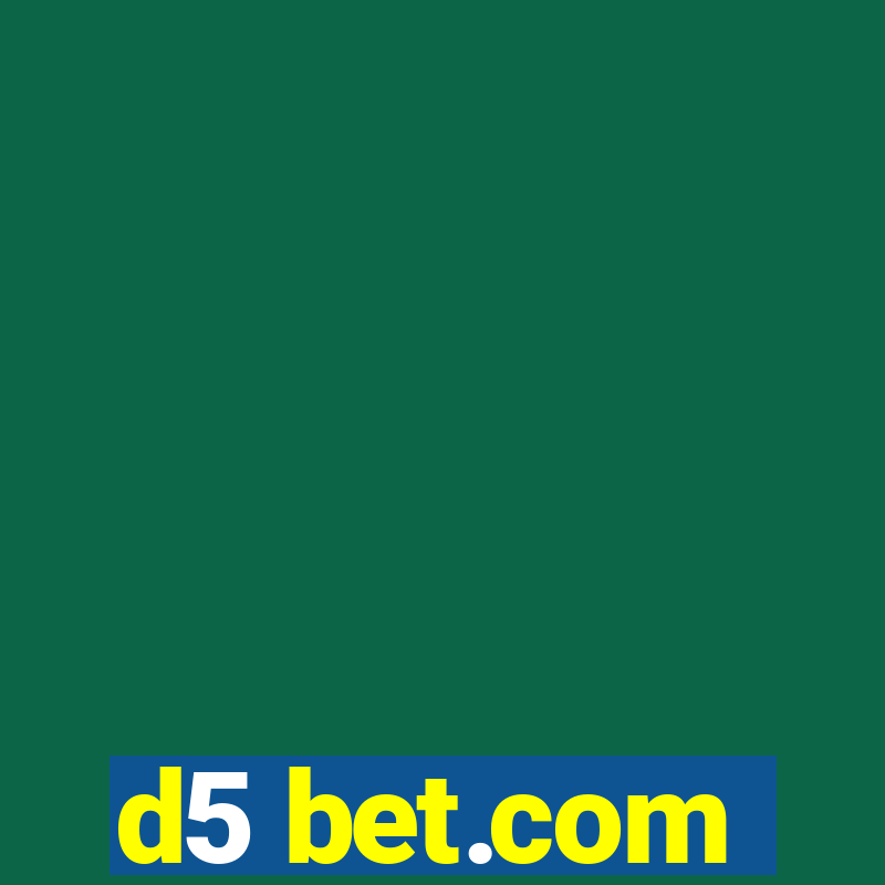 d5 bet.com