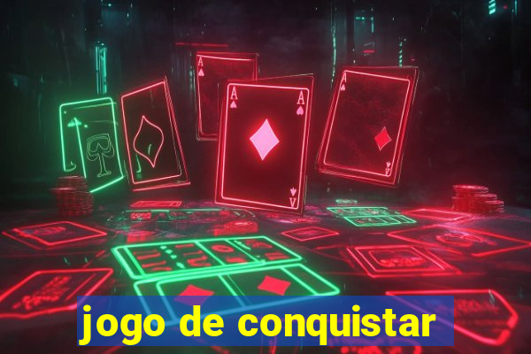 jogo de conquistar