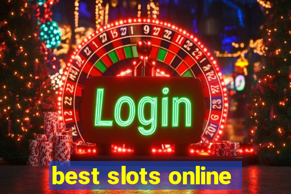 best slots online