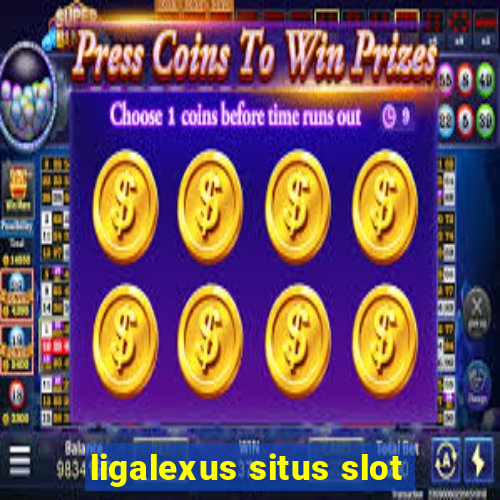 ligalexus situs slot