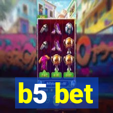 b5 bet