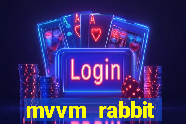 mvvm rabbit download filmes