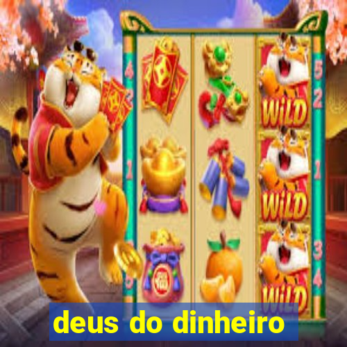 deus do dinheiro