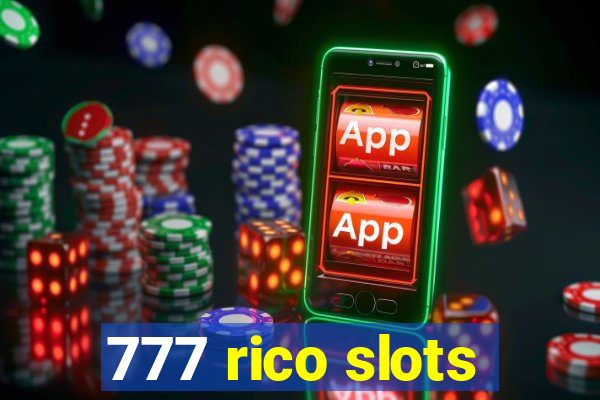 777 rico slots