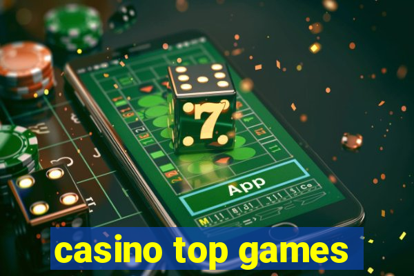 casino top games