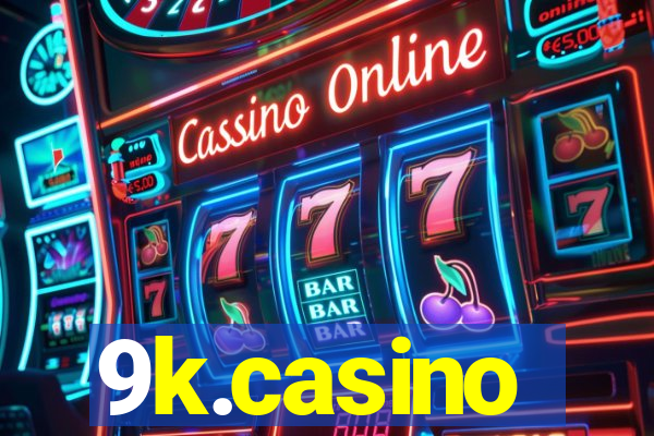 9k.casino