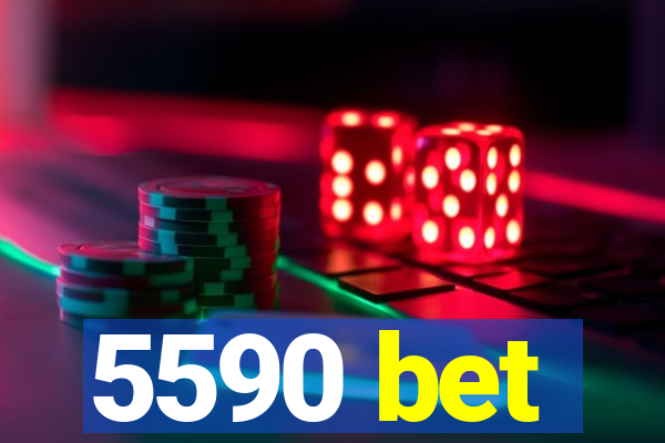 5590 bet