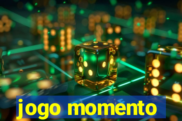 jogo momento