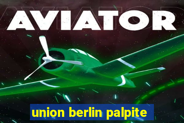 union berlin palpite