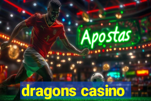 dragons casino