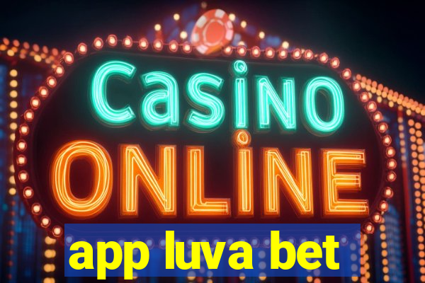 app luva bet