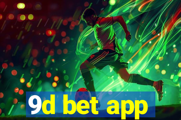 9d bet app