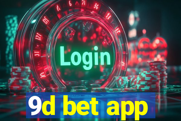 9d bet app