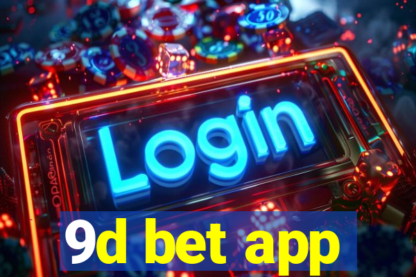 9d bet app