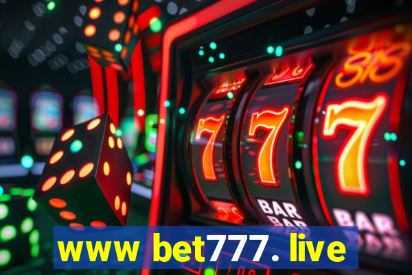 www bet777. live