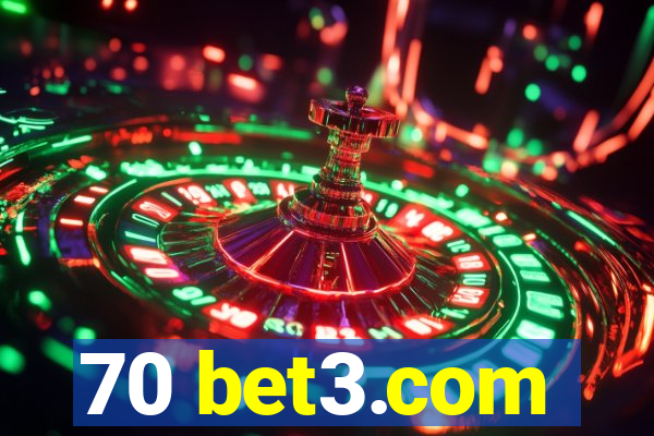 70 bet3.com