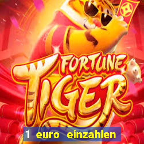 1 euro einzahlen casino bonus