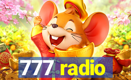 777 radio