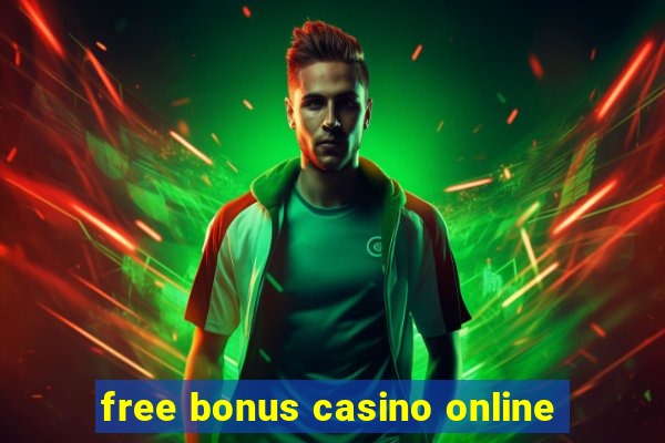 free bonus casino online