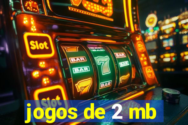 jogos de 2 mb