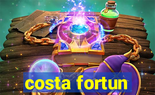 costa fortun