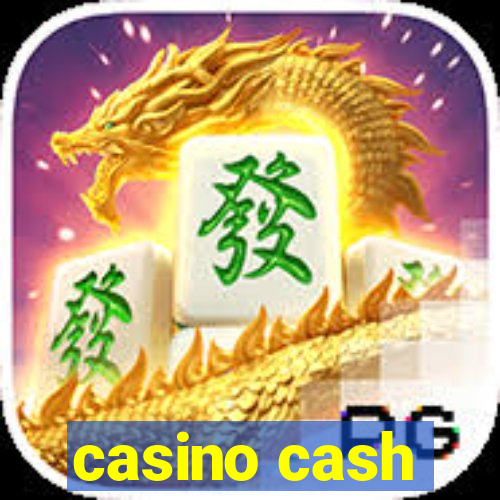 casino cash