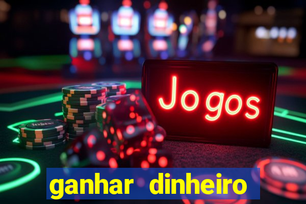 ganhar dinheiro jogando dama