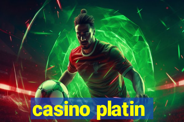 casino platin