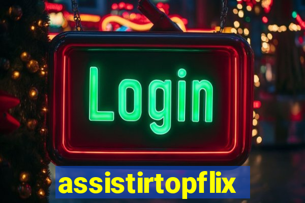 assistirtopflix.club