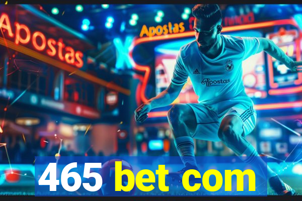 465 bet com