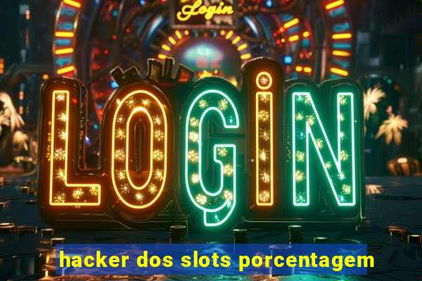 hacker dos slots porcentagem