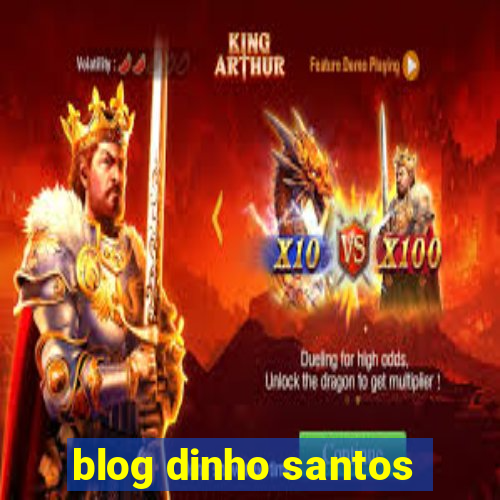 blog dinho santos