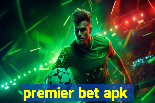 premier bet apk