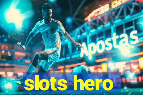 slots hero