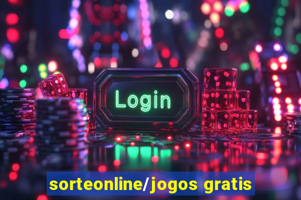 sorteonline/jogos gratis