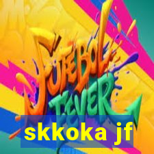 skkoka jf