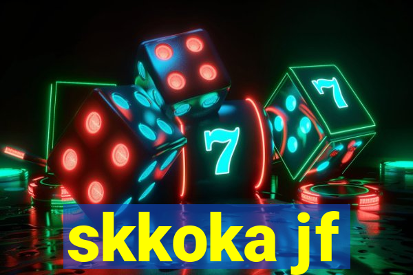 skkoka jf