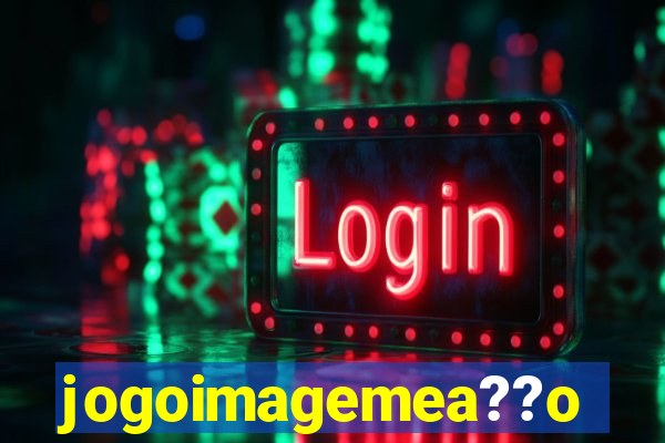 jogoimagemea??o