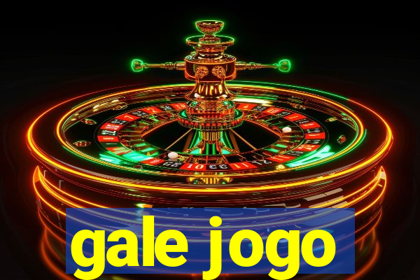 gale jogo